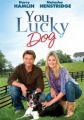 You Lucky Dog