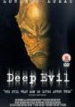 Deep Evil