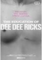 The Education of Dee Dee Ricks