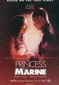 The Princess & the Marine