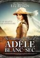 Aventurile extraordinare ale Adelei