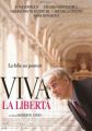 Viva la libert&agrave;