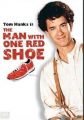 The Man with One Red Shoe