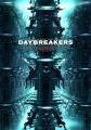 Daybreakers: Vanatoarea a inceput