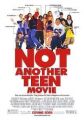 Not Another Teen Movie Not Another Teen Movie