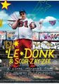 Le Donk & Scor-zay-zee