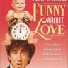 Imagini Funny About Love