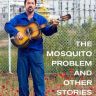 Imagini The Mosquito Problem