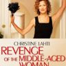Imagini Revenge of the Middle-Aged Woman