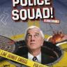 Imagini Police Squad!