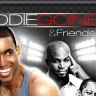 Imagini Eddie Goines and Friends Presents: The Time Is Now