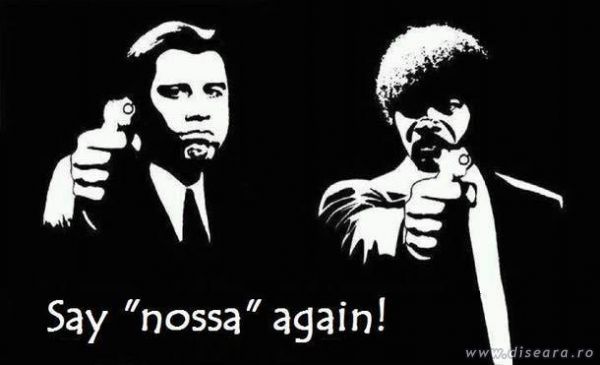 Nossa, nossa...