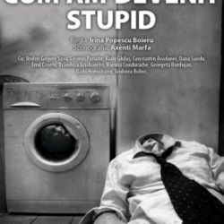 Cum am devenit stupid