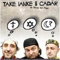 Take, Ianke şi Cadâr