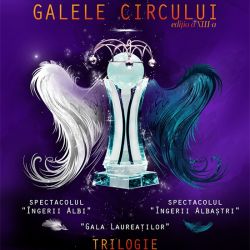 Galele Circului - Trilogie