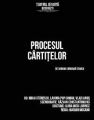Procesul c&acirc;rtiţelor