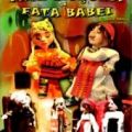 Fata babei şi fata moşului
