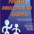 Povestea omuleţului alb Asmodee