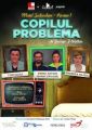 Copilul problemă