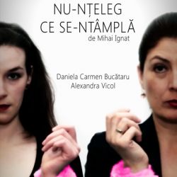 Nu-nţeleg ce se-ntâmplă