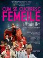 Cum se cuceresc femeile