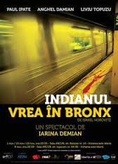 Indianul vrea în Bronx