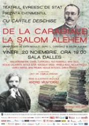 De la Caragiale la Şalom Alehem - Un spectacol-jurnal, un moft